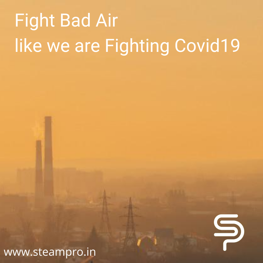 Fight Air Pollution like you Fight Covid-19